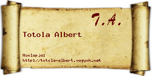 Totola Albert névjegykártya